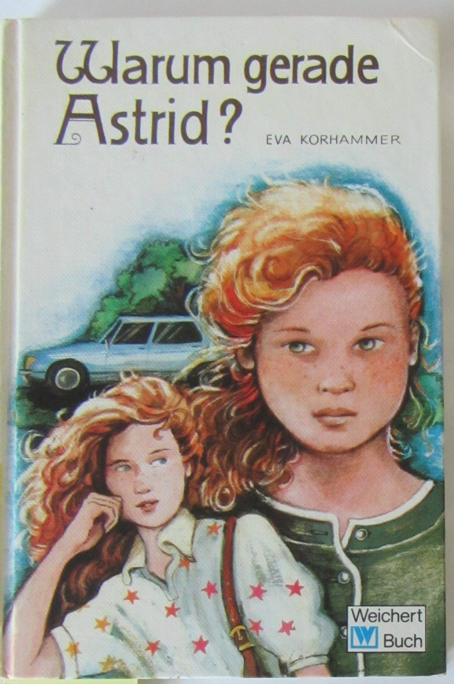 Warum gerade Astrid? Books