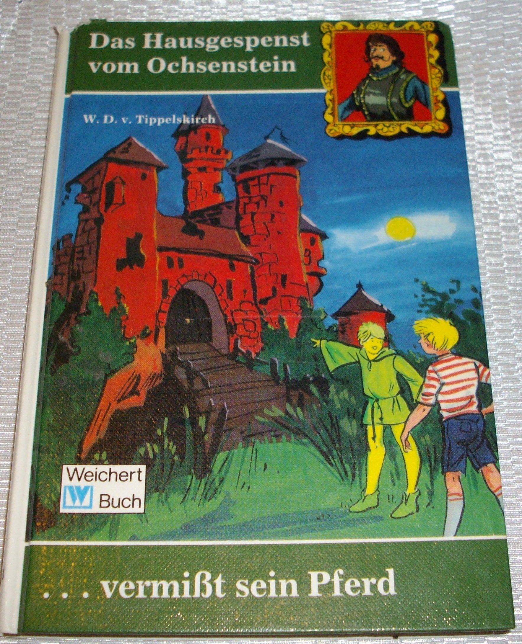 Das Hausgespenst vom Ochsenstein vermisst sein Pferd Books