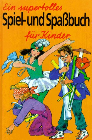 Ein supertolles Spiel- und Spaßbuch für Kinder Children's books