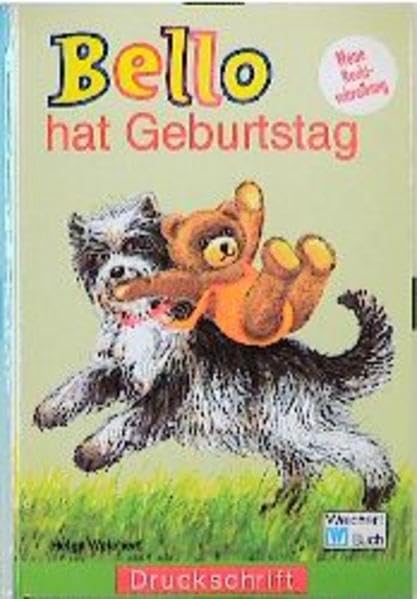 Bello hat Geburtstag: In Druckschrift Books