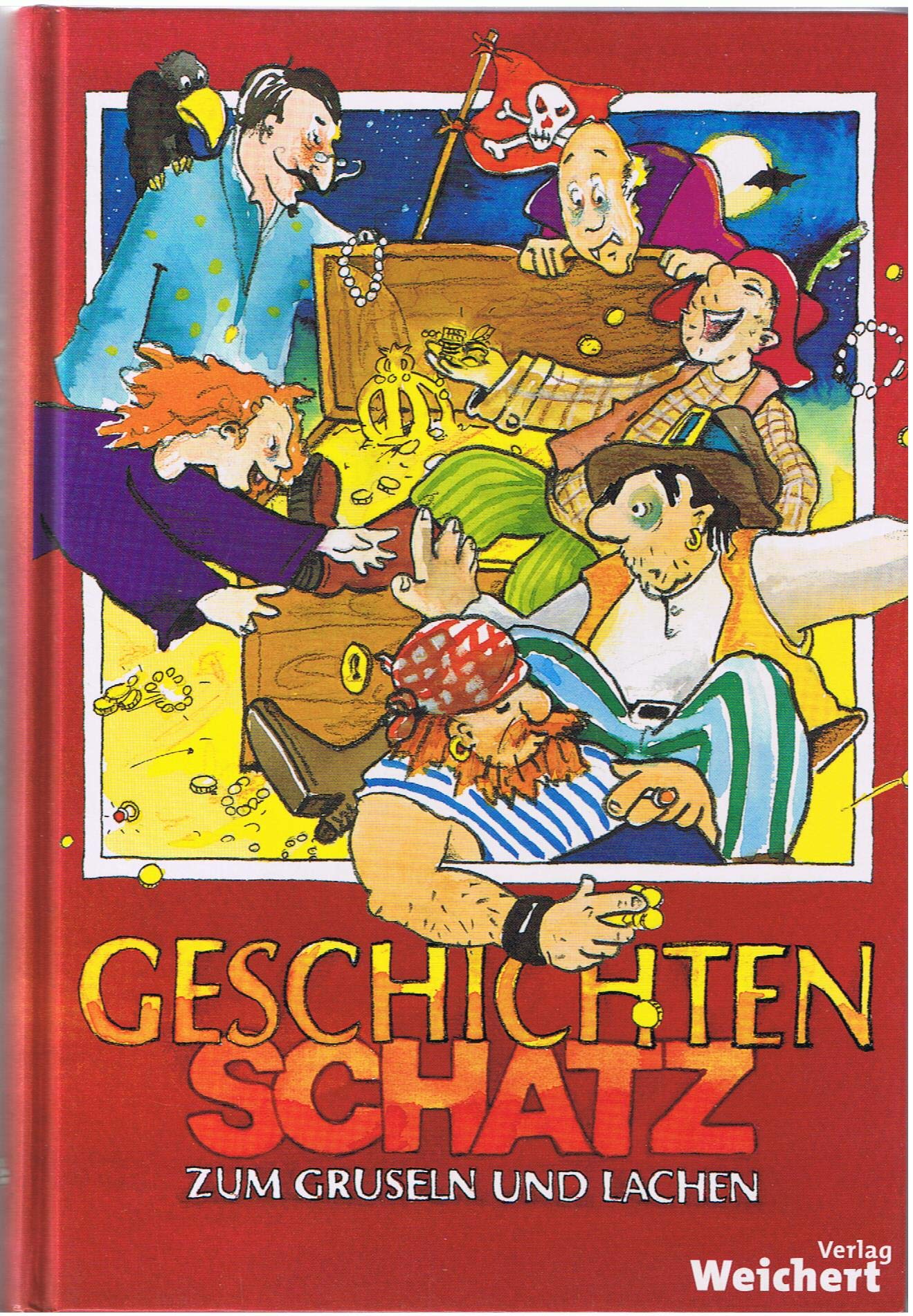 Geschichten-Schatz zum Gruseln und Lachen Books