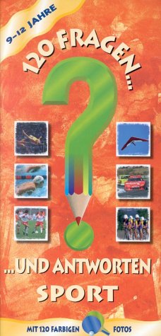 120 Fragen und Antworten : Sport Books