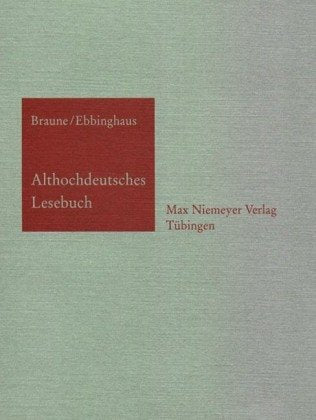 Althochdeutsches Lesebuch. 16. Auflage Books