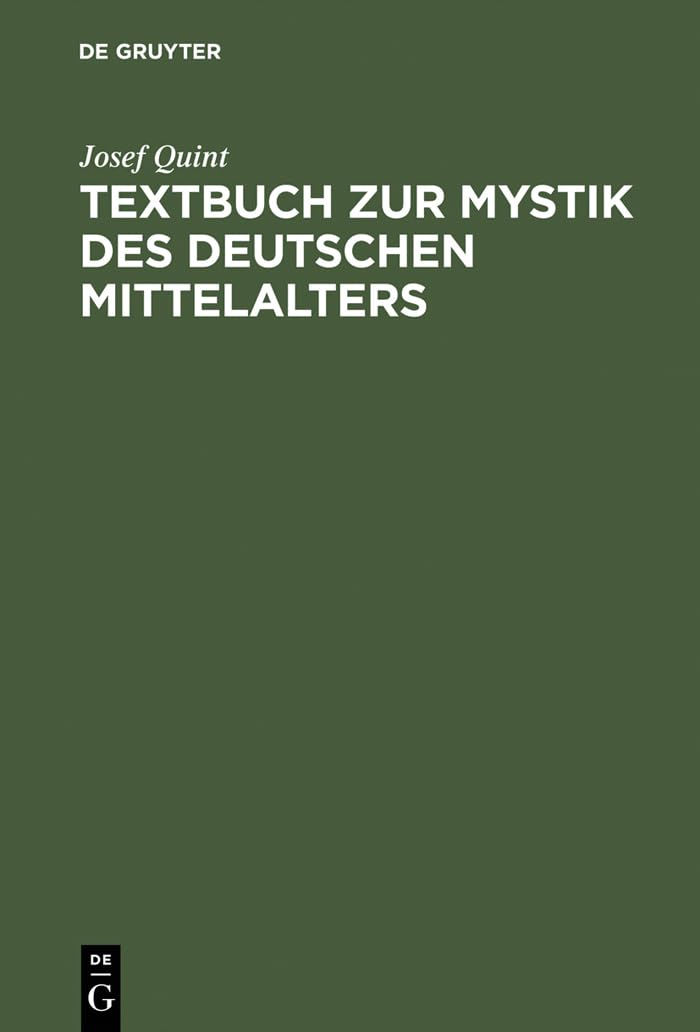Textbuch zur Mystik des deutschen Mittelalters Philosophy