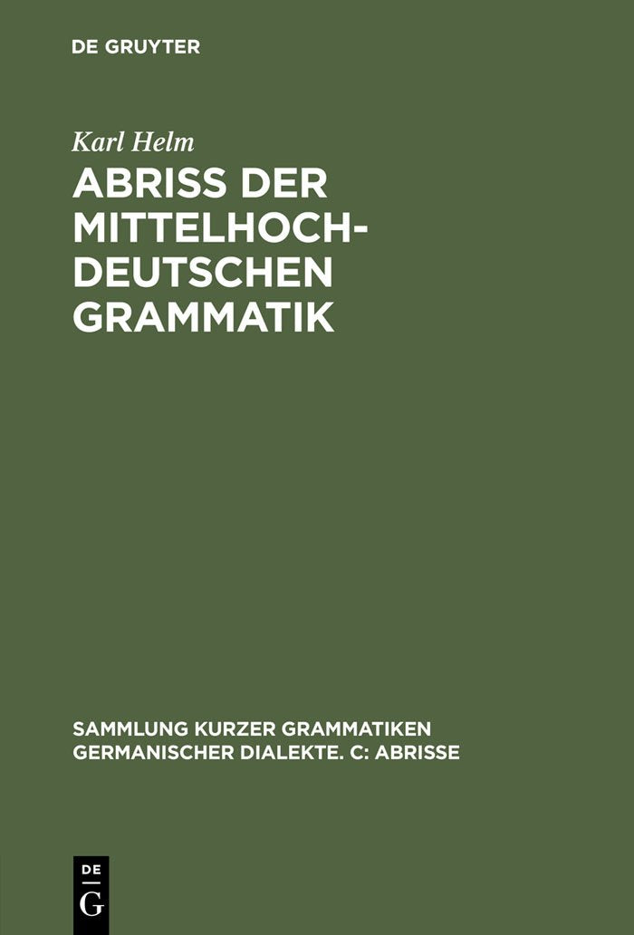 Abriß der mittelhochdeutschen Grammatik Social Sciences