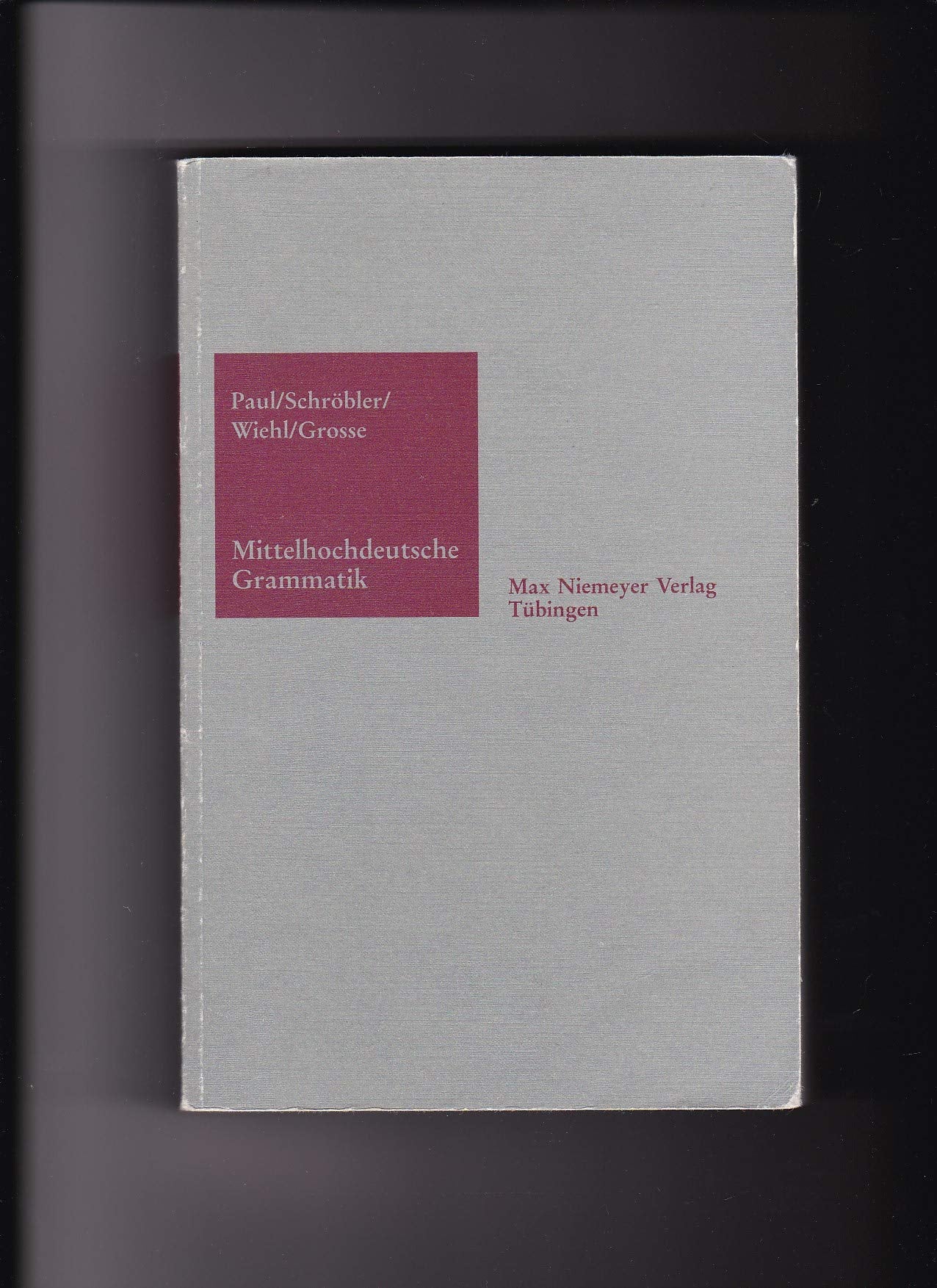 Mittelhochdeutsche Grammatik (Sammlung kurzer Grammatiken germanischer Dialekte A: Hauptreihe) Social Sciences