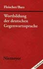Wortbildung der deutschen Gegenwartssprache Social Sciences