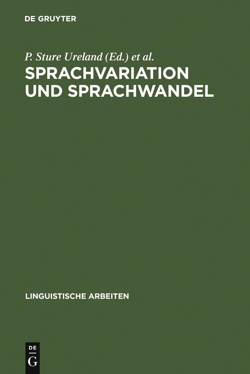 Sprachvariation und Sprachwandel: Probleme der Inter- und Intralinguistik; Akten des 3. Symposions über Sprachkontakt in Europa, Mannheim 1979 (Linguistische Arbeiten, 92, Band 92) Social Sciences