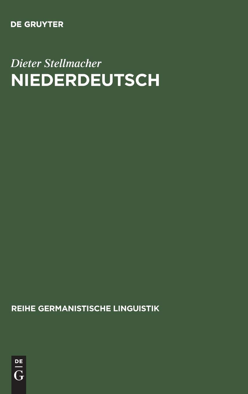 Niederdeutsch: Formen und Forschungen (Reihe Germanistische Linguistik, 31, Band 31) Social Sciences