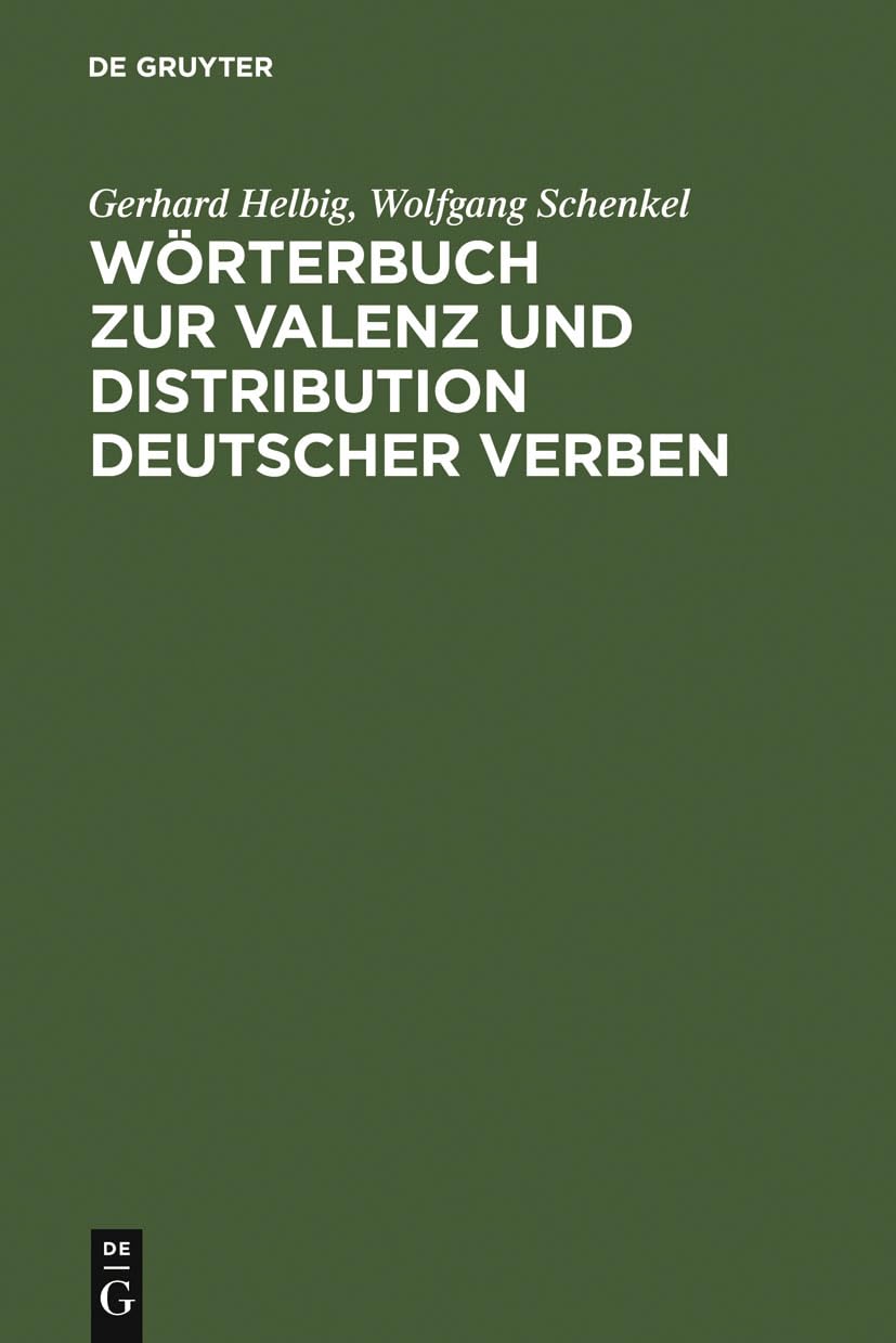 Wörterbuch zur Valenz und Distribution deutscher Verben Social Sciences