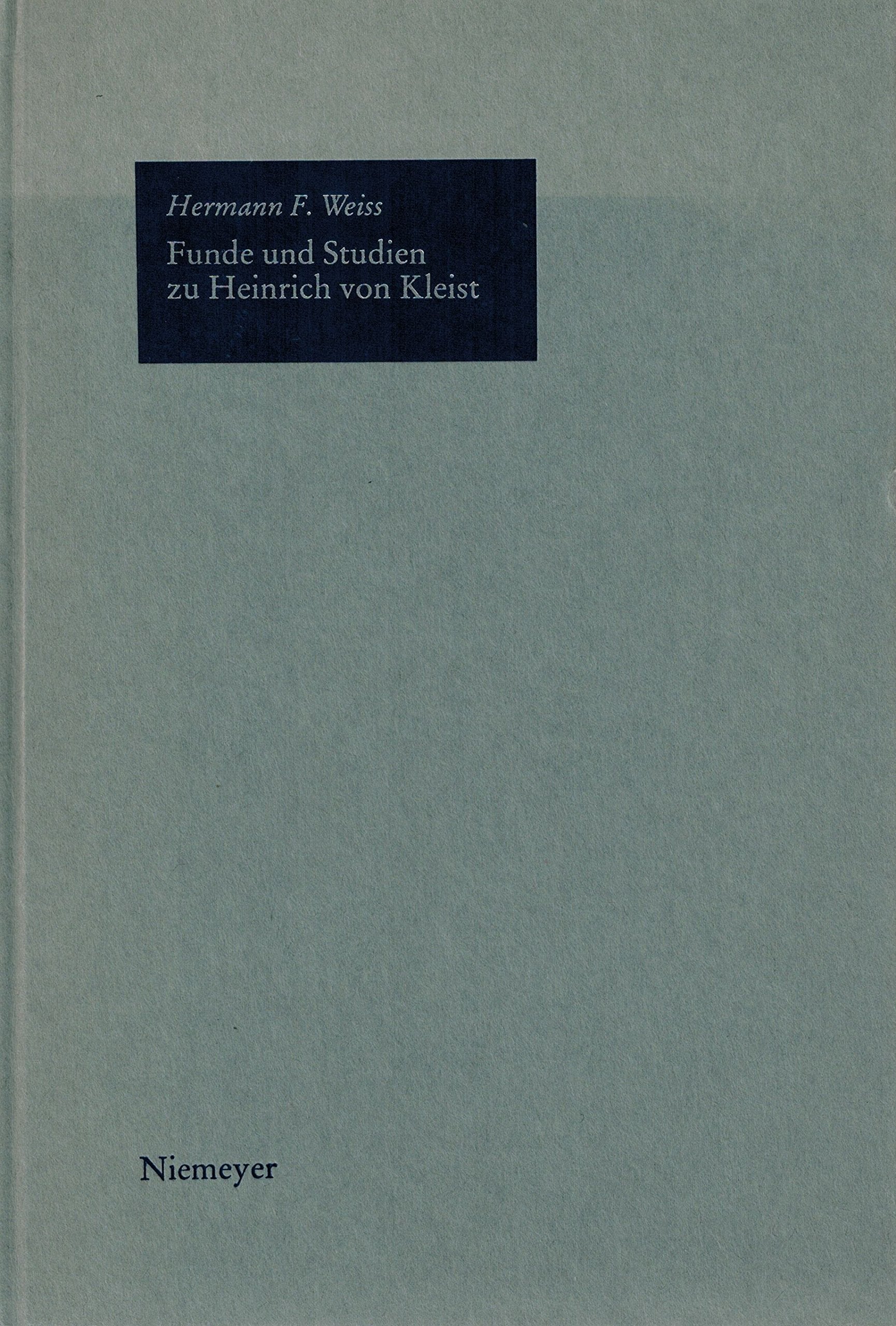 Funde und Studien zu Heinrich von Kleist Contemporary literature