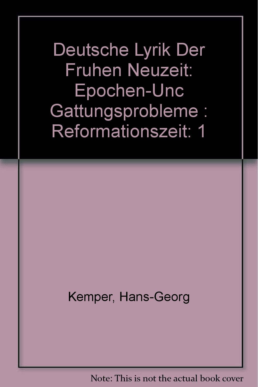 Deutsche Lyrik der frühen Neuzeit / Epochen- und Gattungsprobleme. Reformationszeit Contemporary literature