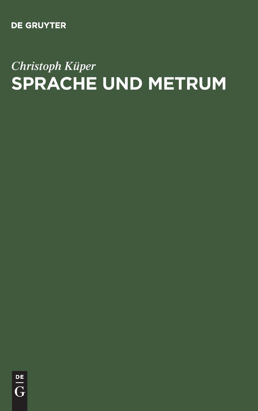 Sprache und Metrum: Semiotik und Linguistik des Verses Social Sciences