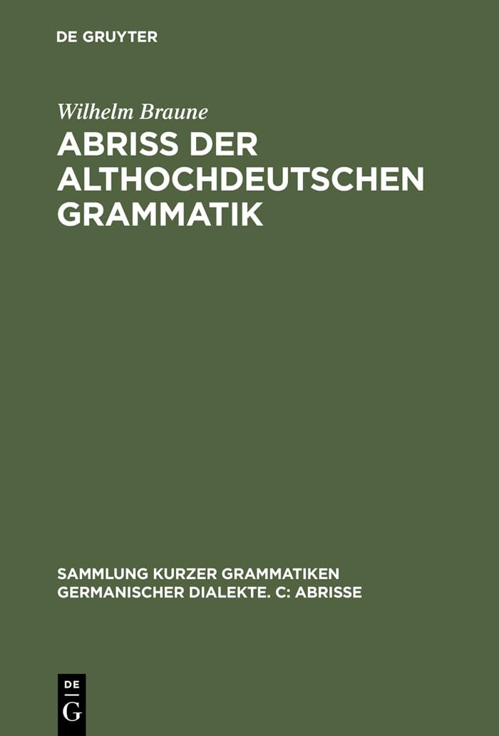 Abriss der althochdeutschen Grammatik Social Sciences