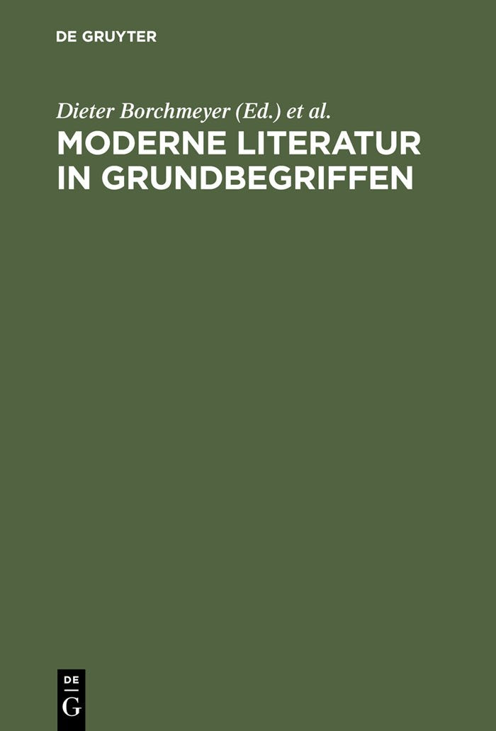 Moderne Literatur in Grundbegriffen Contemporary literature