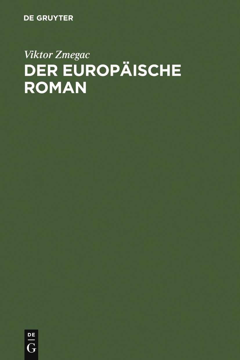 Der europäische Roman: Geschichte seiner Poetik Contemporary literature