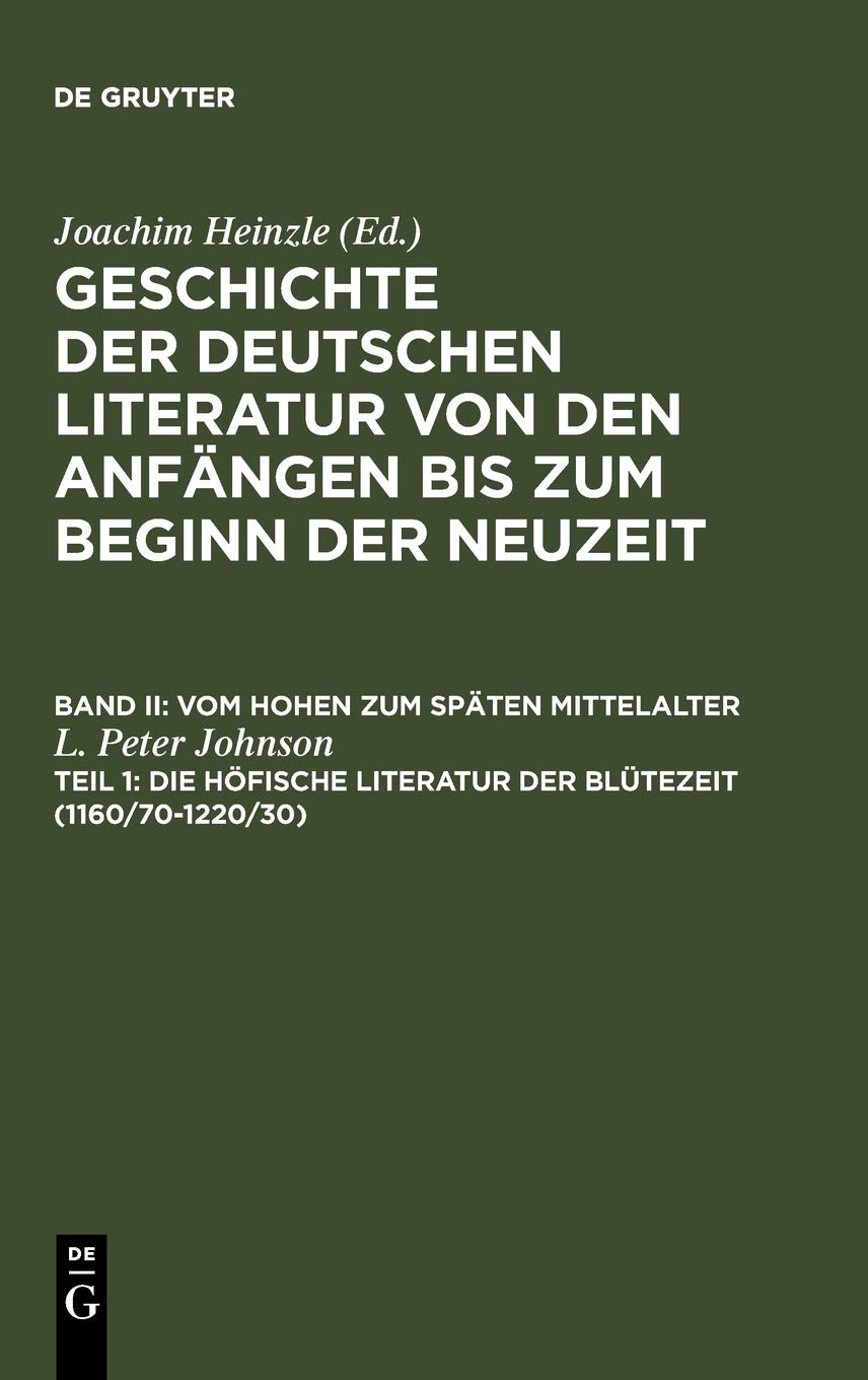 Die höfische Literatur der Blütezeit: (1160/70-1220/30) book