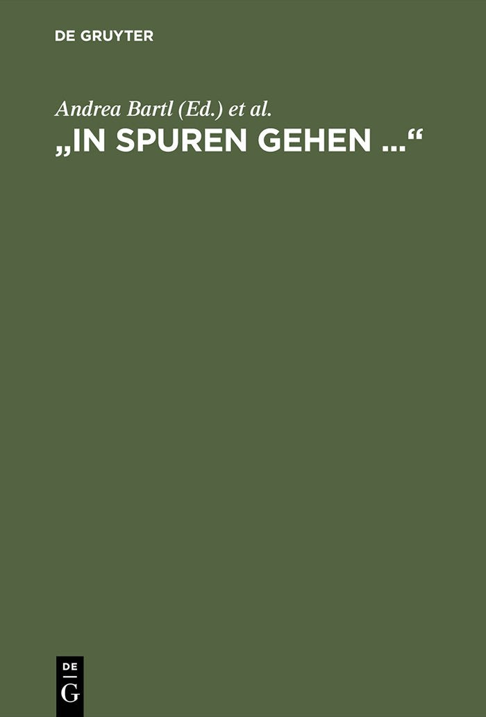 "In Spuren gehen ...": Festschrift für Helmut Koopmann Contemporary literature