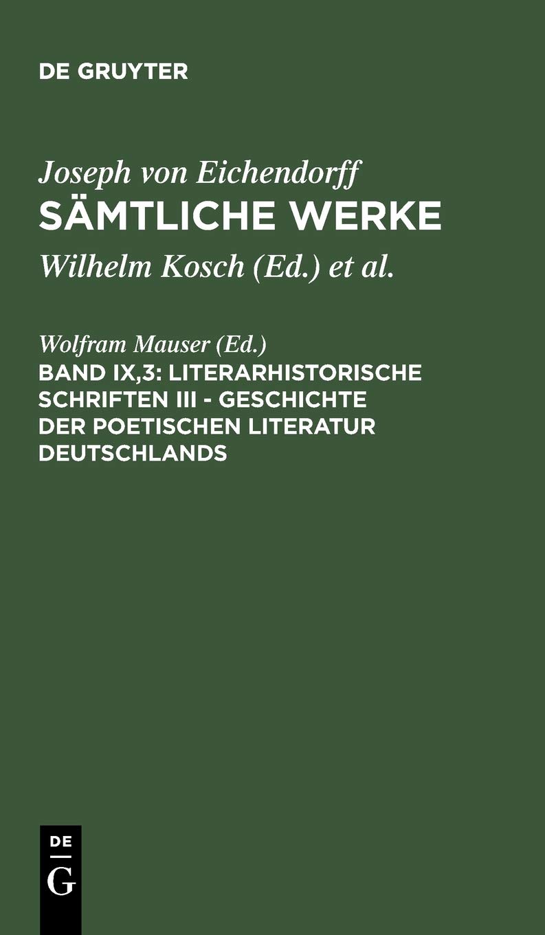 Literarhistorische Schriften III - Geschichte der poetischen Literatur Deutschlands (Sämtliche Werke) Contemporary literature