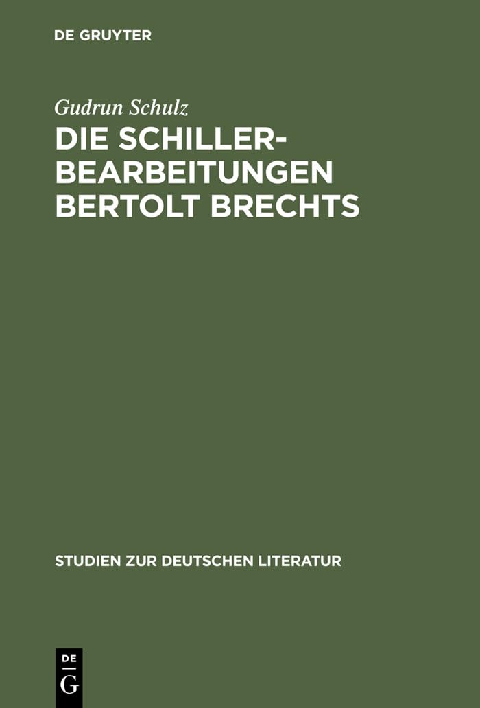 Product Image: Die Schillerbearbeitungen Bertolt Brechts