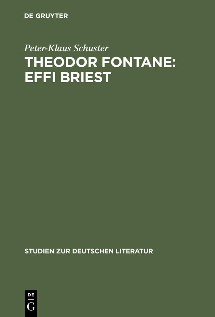 Theodor Fontane: Effi Briest: Ein Leben nach christlichen Bildern (Studien zur deutschen Literatur, 56, Band 56) Social Sciences