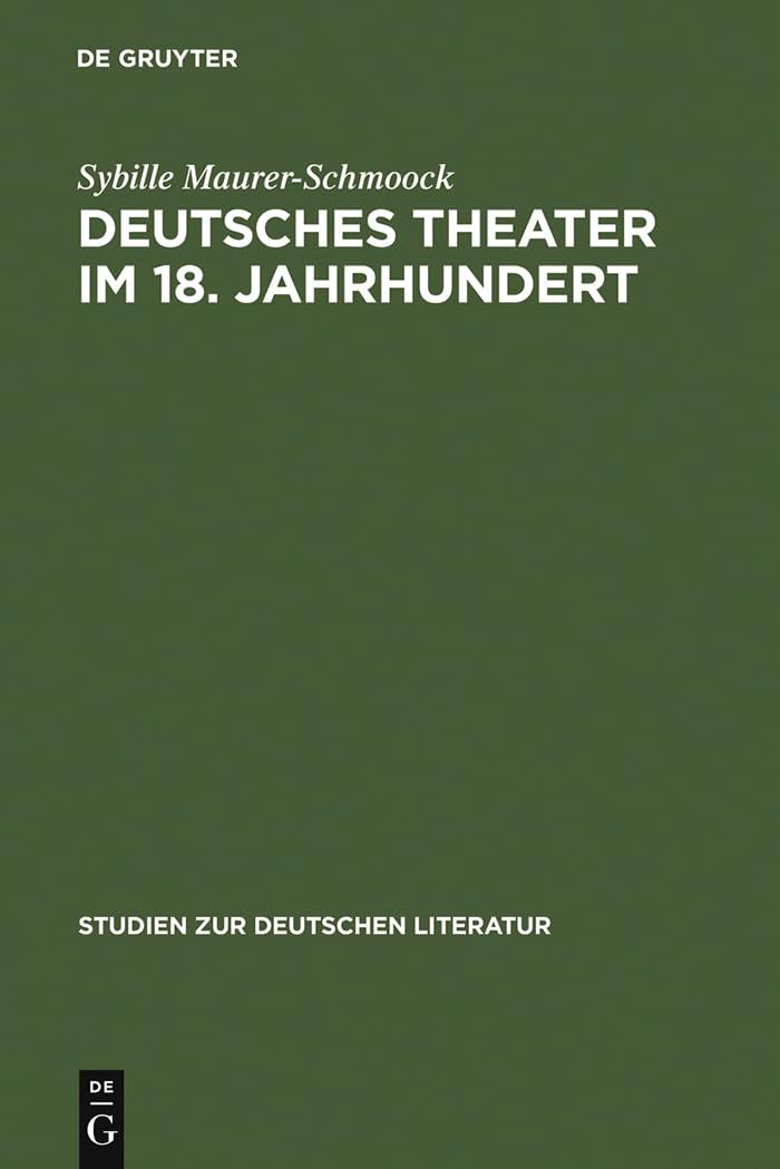 Deutsches Theater im 18. Jahrhundert Contemporary literature