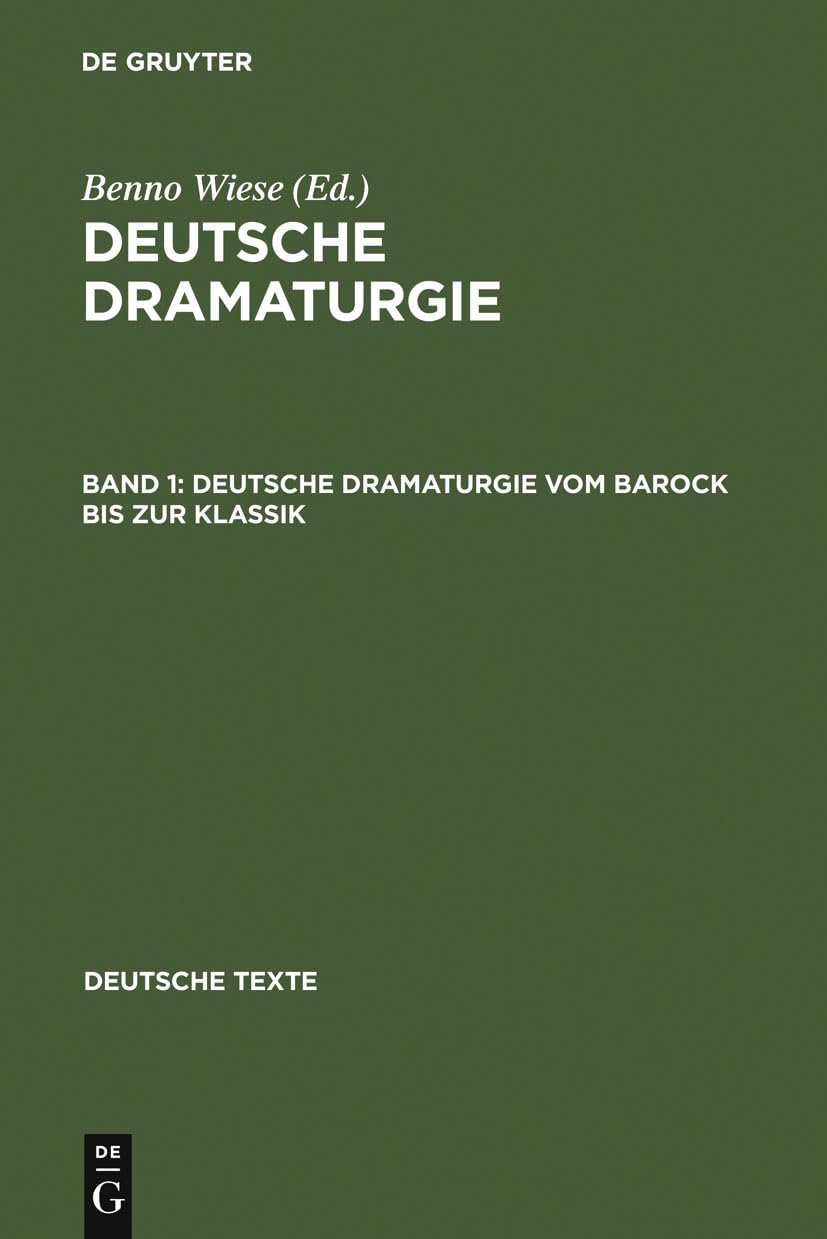 Deutsche Dramaturgie vom Barock bis zur Klassik (Deutsche Texte, 4, Band 4) Contemporary literature