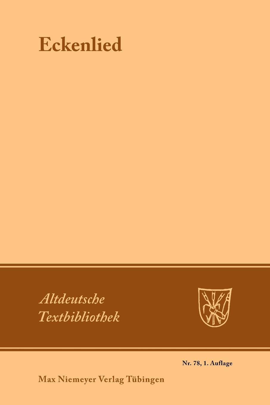 Eckenlied: Fassung L (Altdeutsche Textbibliothek, 78, Band 78) Poetry
