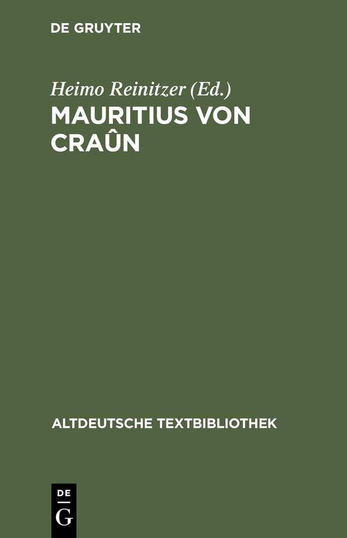 Mauritius von Craûn (Altdeutsche Textbibliothek, 113, Band 113) Poetry