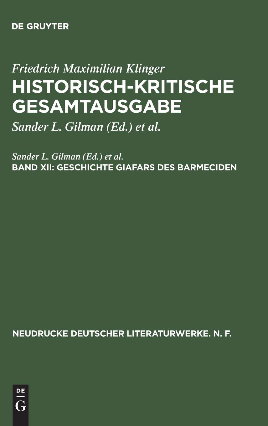Geschichte Giafars des Barmeciden: Ein Seitenstück zu »Faust's Leben, Thaten und Höllenfahrt« (Neudrucke deutscher Literaturwerke. N. F., 48, Band 48) Law