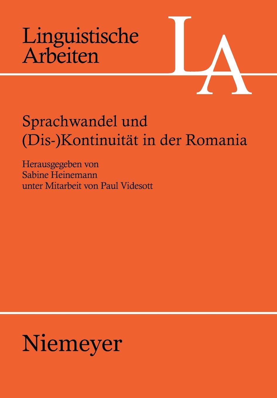 Sprachwandel und (Dis-)Kontinuität in der Romania (Linguistische Arbeiten, 521, Band 521) Social Sciences