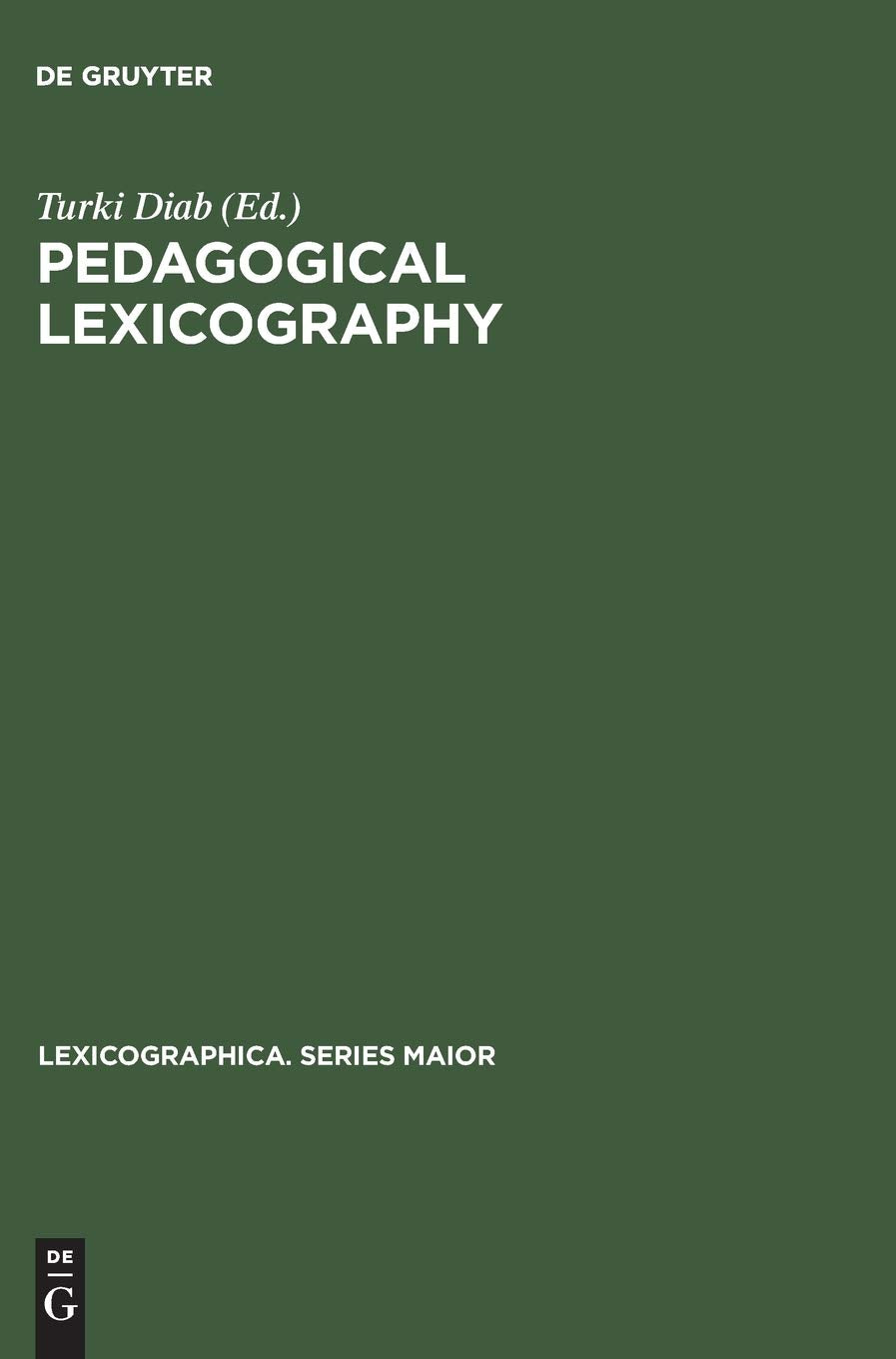 Pedagogical lexicography: A case study of Arab nurses as dictionary users (Lexicographica. Series Maior, 31, Band 31) Social Sciences