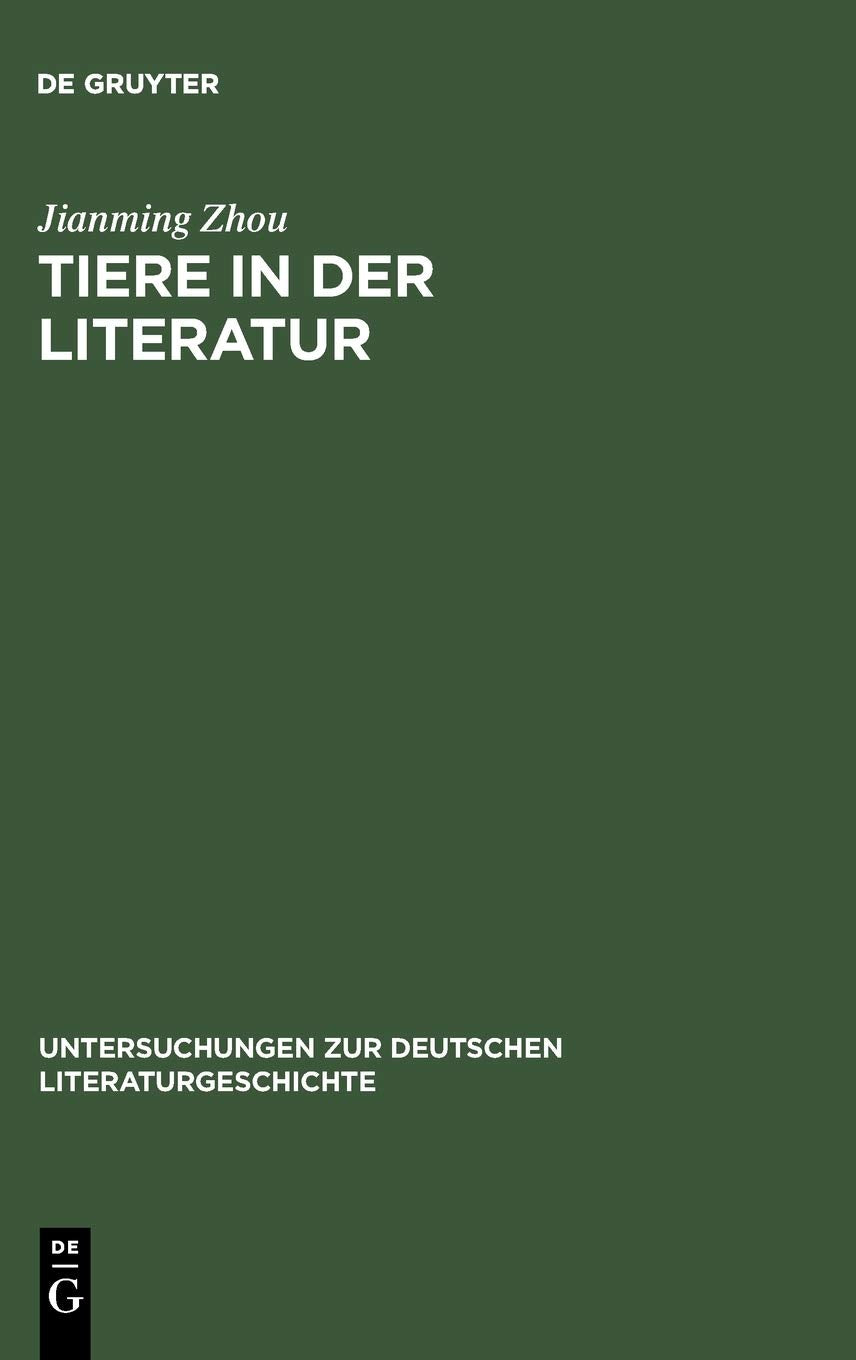 Tiere in der Literatur. Eine komparatistische Untersuchung der Funktion von Tierfiguren bei Franz Kafka und Pu Songling Contemporary literature Books