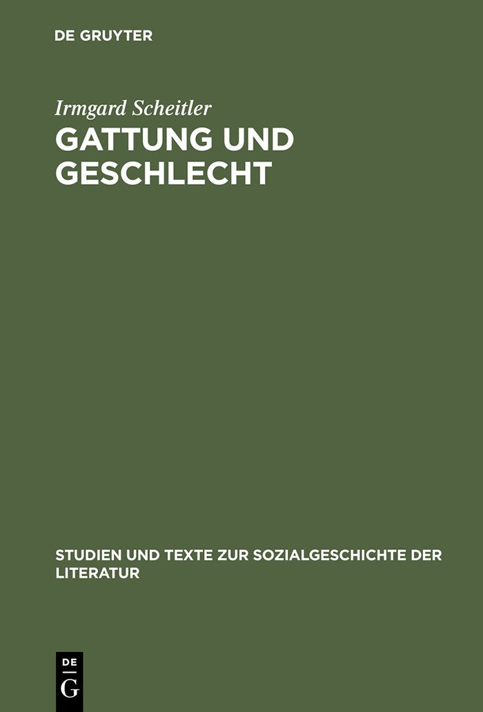 Gattung und Geschlecht: Reisebeschreibungen deutscher Frauen 1780–1850 (Studien und Texte zur Sozialgeschichte der Literatur, 67, Band 67) Contemporary literature Books