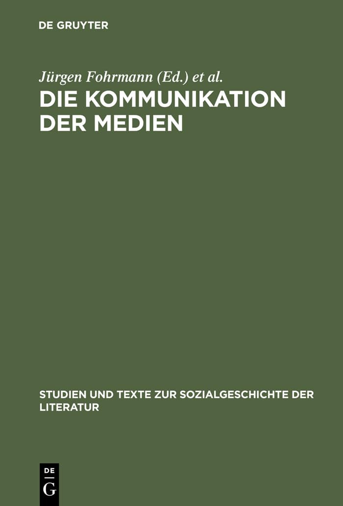 Die Kommunikation der Medien (Studien und Texte zur Sozialgeschichte der Literatur, 97, Band 97) Law