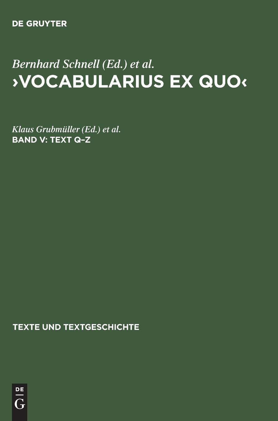 Text Q–Z (Texte und Textgeschichte, 22–27, Band 22) Social Sciences