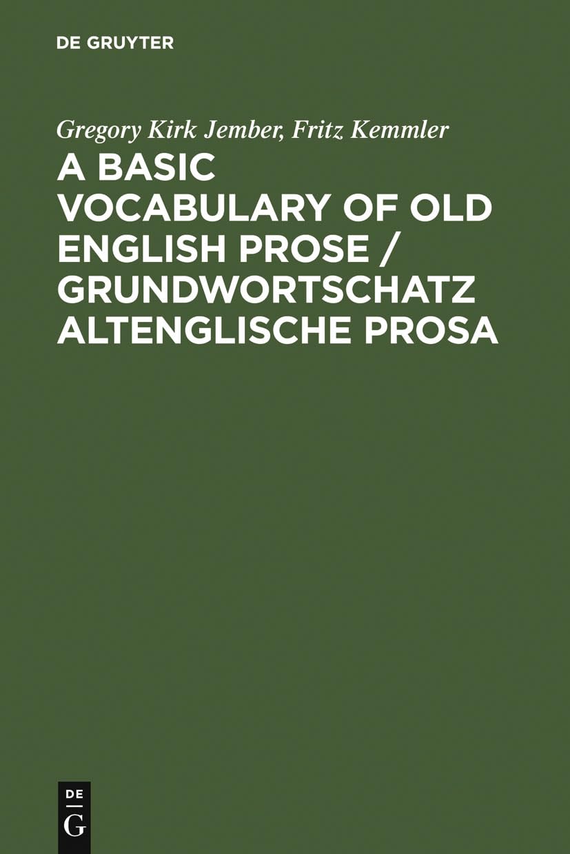 A Basic Vocabulary of Old English Prose / Grundwortschatz altenglische Prosa Social Sciences