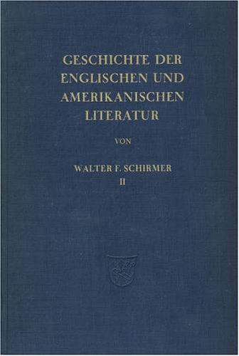 Geschichte der englischen und amerikanischen Literatur: Von den Anfängen bis zur Gegenwart. Hrsg. v. Arno Esch Contemporary literature