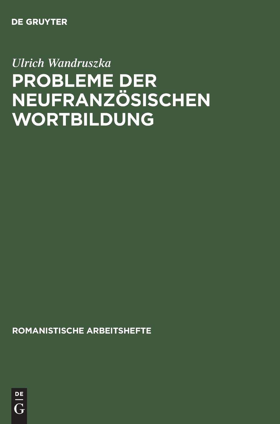 Probleme Der Neufranzösischen Wortbildung book
