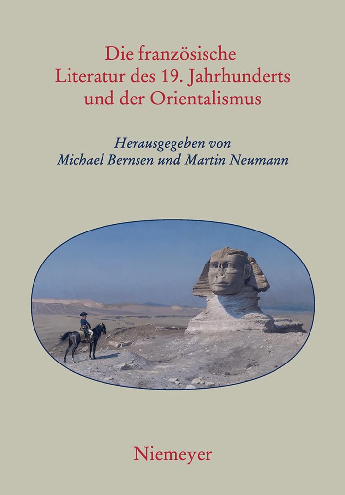 Die französische Literatur des 19. Jahrhunderts und der Orientalismus Contemporary literature