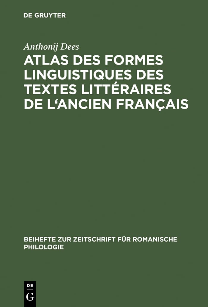 Atlas des formes linguistiques des textes littéraires de l'ancien français book