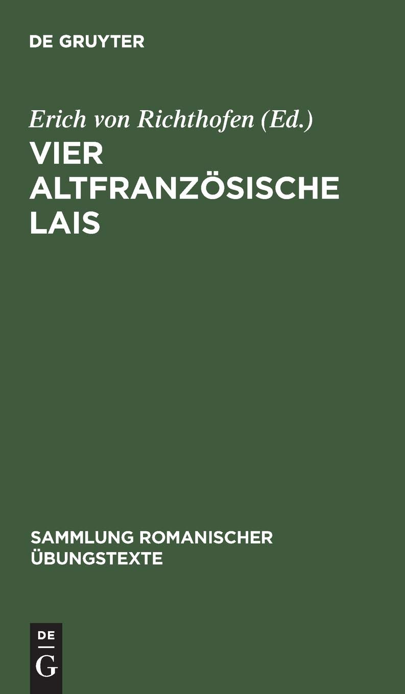 Vier altfranzösische Lais. Chievrefeuil, Äustic, Bisclavret, Guingamor. (Sammlung romanischer Übungstexte, Bd.39) Contemporary literature