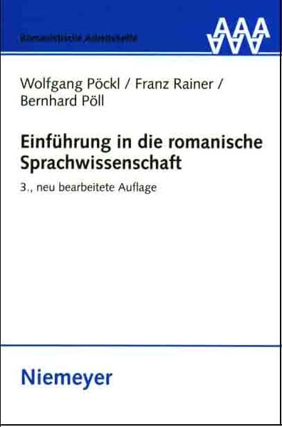 Einführung in die romanische Sprachwissenschaft (Romanistische Arbeitshefte, 33, Band 33) Social Sciences