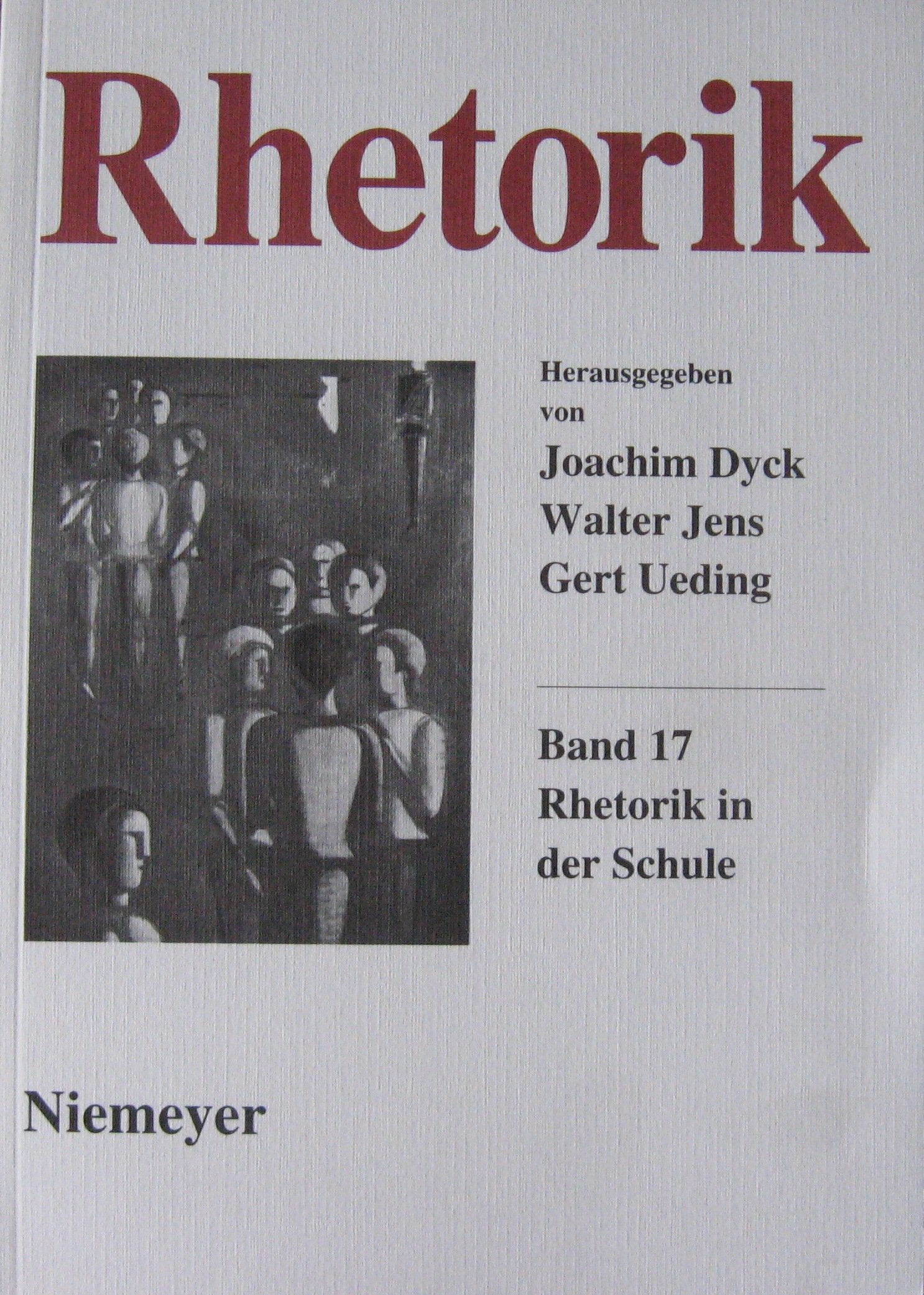 Rhetorik. Ein internationales Jahrbuch / Rhetorik in der Schule Natural Sciences