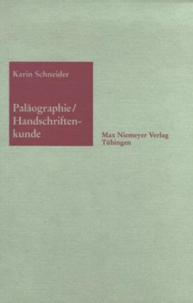 Paläographie und Handschriftenkunde für Germanisten. Eine Einführung Contemporary literature