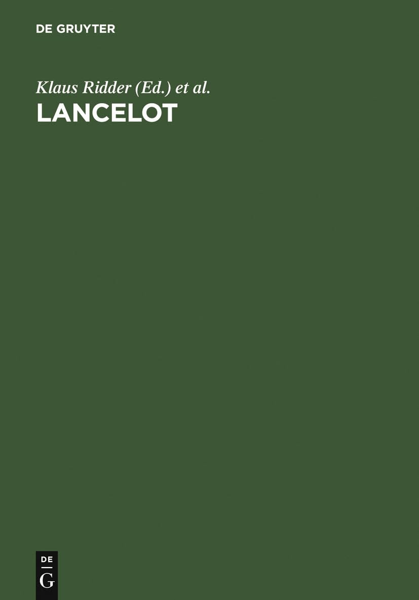 Lancelot: Der mittelhochdeutsche Roman im europäischen Kontext Contemporary literature