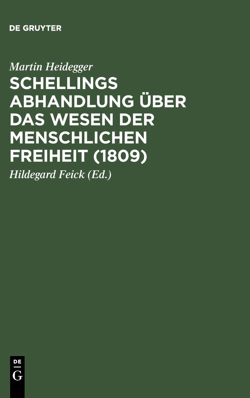 Schellings Abhandlung über das Wesen der menschlichen Freiheit 1809 Philosophy