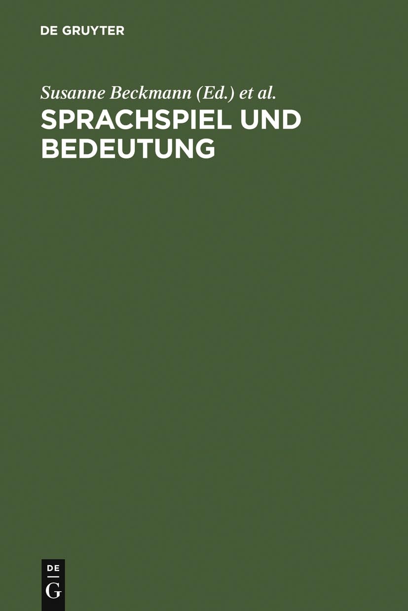 Sprachspiel und Bedeutung: Festschrift für Franz Hundsnurscher zum 65. Geburtstag Social Sciences