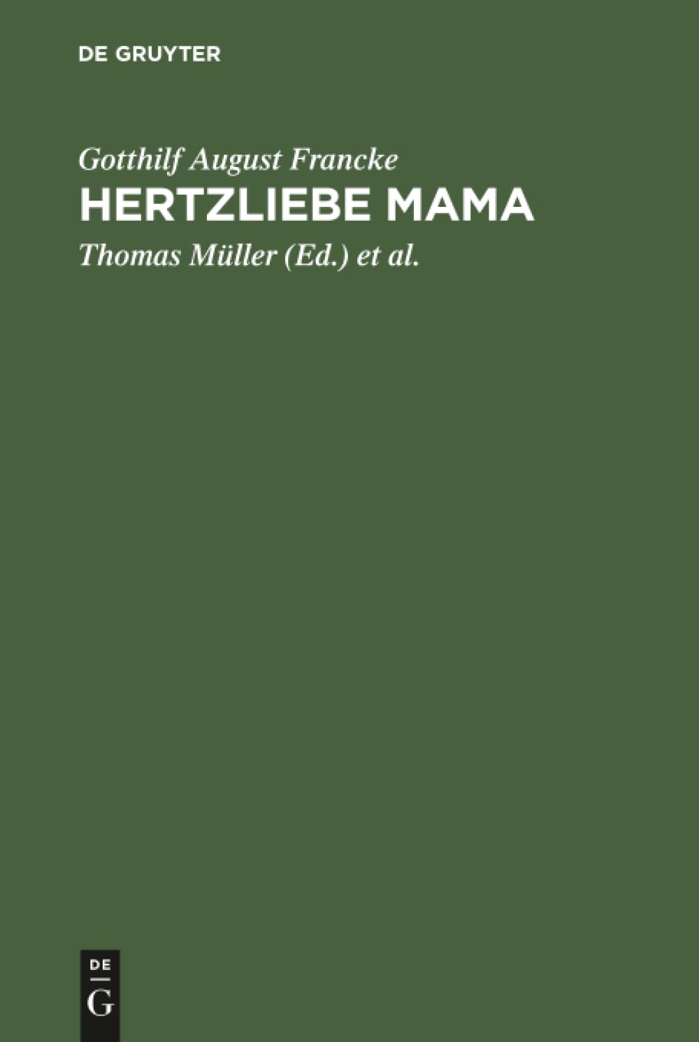 Hertzliebe Mama: Briefe aus Jenaer Studientagen 1719–1720 Philosophy