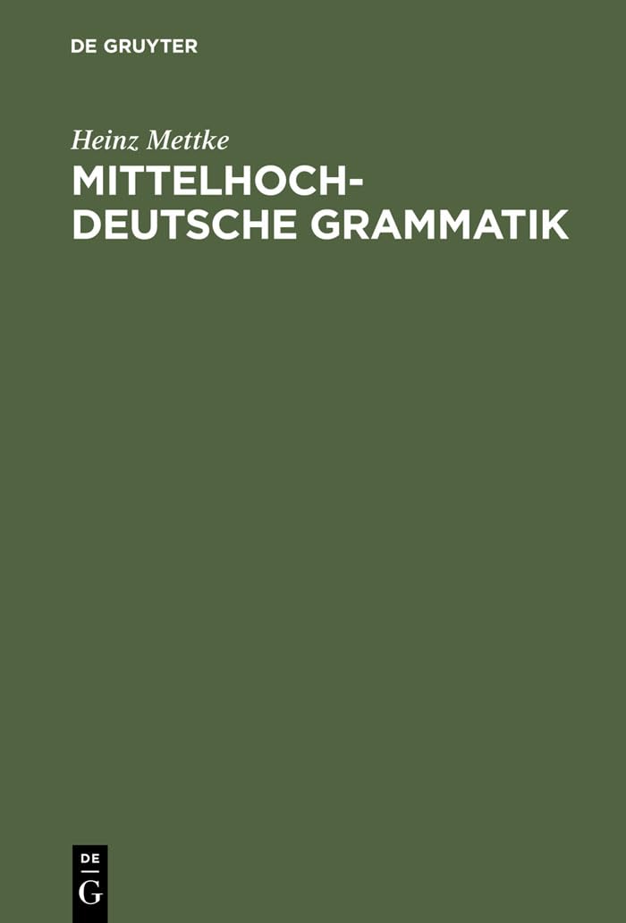 Mittelhochdeutsche Grammatik (Studienbuch) Social Sciences